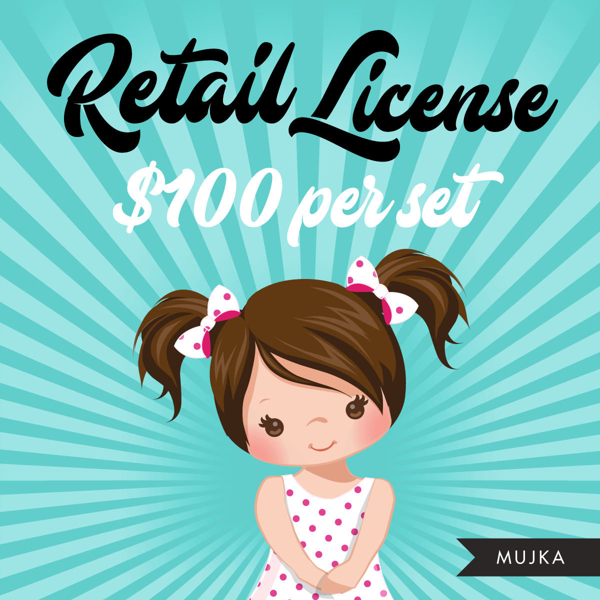 Retail License for Mujka Chic Digital Download Products