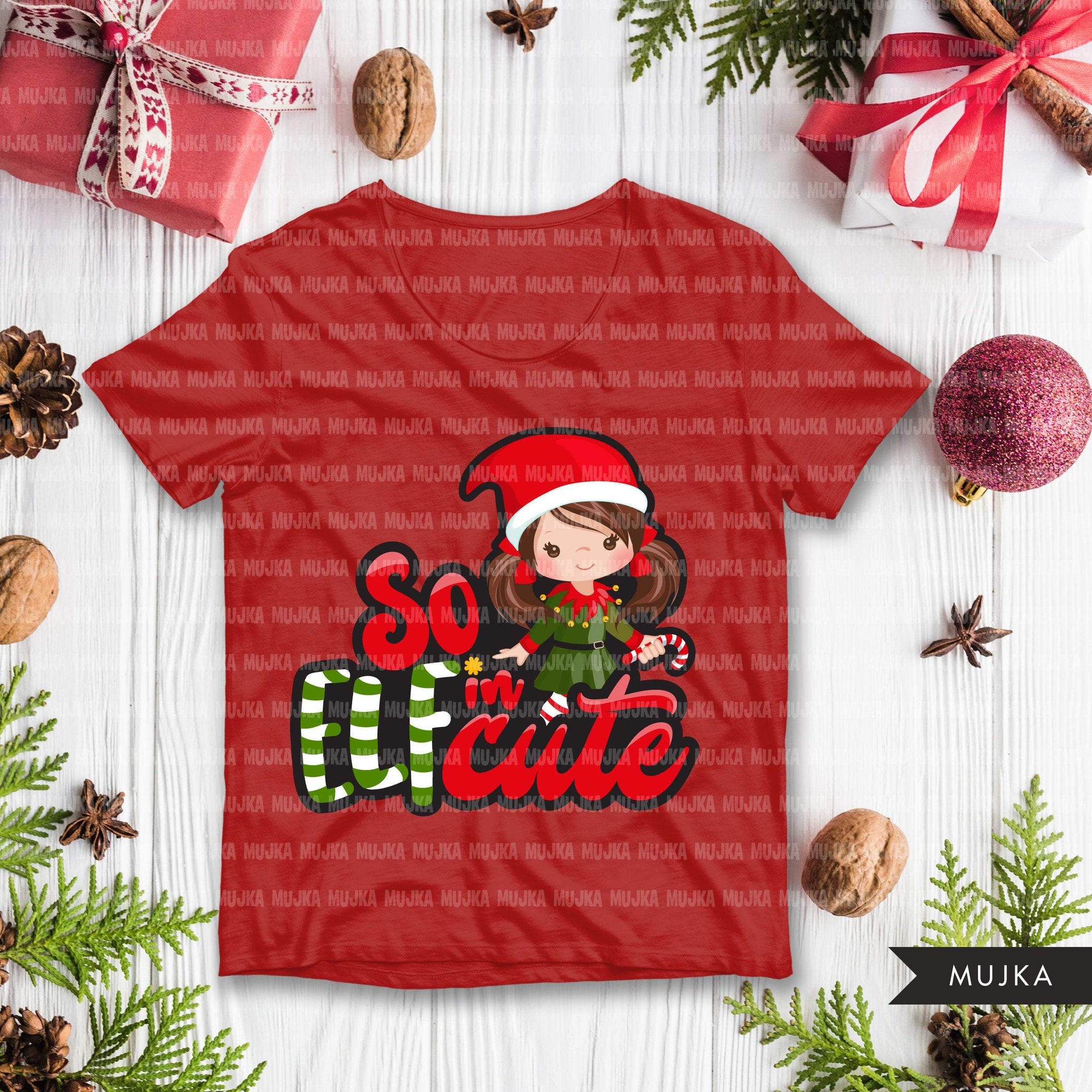 Christmas PNG digital, So Elfin Cute Printable HTV sublimation image t –  MUJKA CLIPARTS