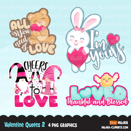 Valentine Quotes Clipart, All you need is love, cheers, I'm yours, thankful and blessed  graphics Valentine's Day commercial use clip art