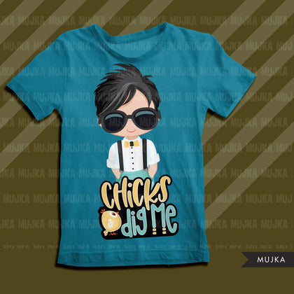 Easter PNG digital, Chicks dig me Printable HTV sublimation image transfer clipart, t-shirt boy graphics