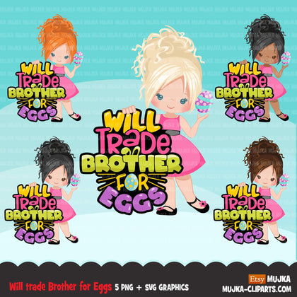 Easter PNG digital, Will trade brother for eggs Printable HTV sublimation image transfer clipart, t-shirt girl graphics