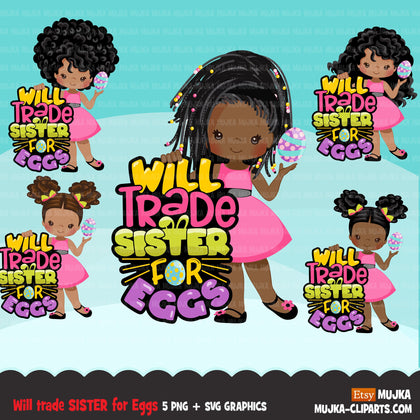 Easter PNG digital, Will trade sister for eggs Printable HTV sublimation image transfer clipart, t-shirt Afro black girls graphics