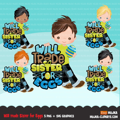 Easter PNG digital, Will trade sister for eggs Printable HTV sublimation image transfer clipart, t-shirt boy graphics