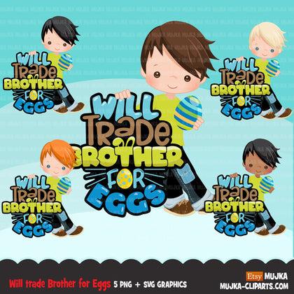 Easter PNG digital, Will trade brother for eggs Printable HTV sublimation image transfer clipart, t-shirt boy graphics