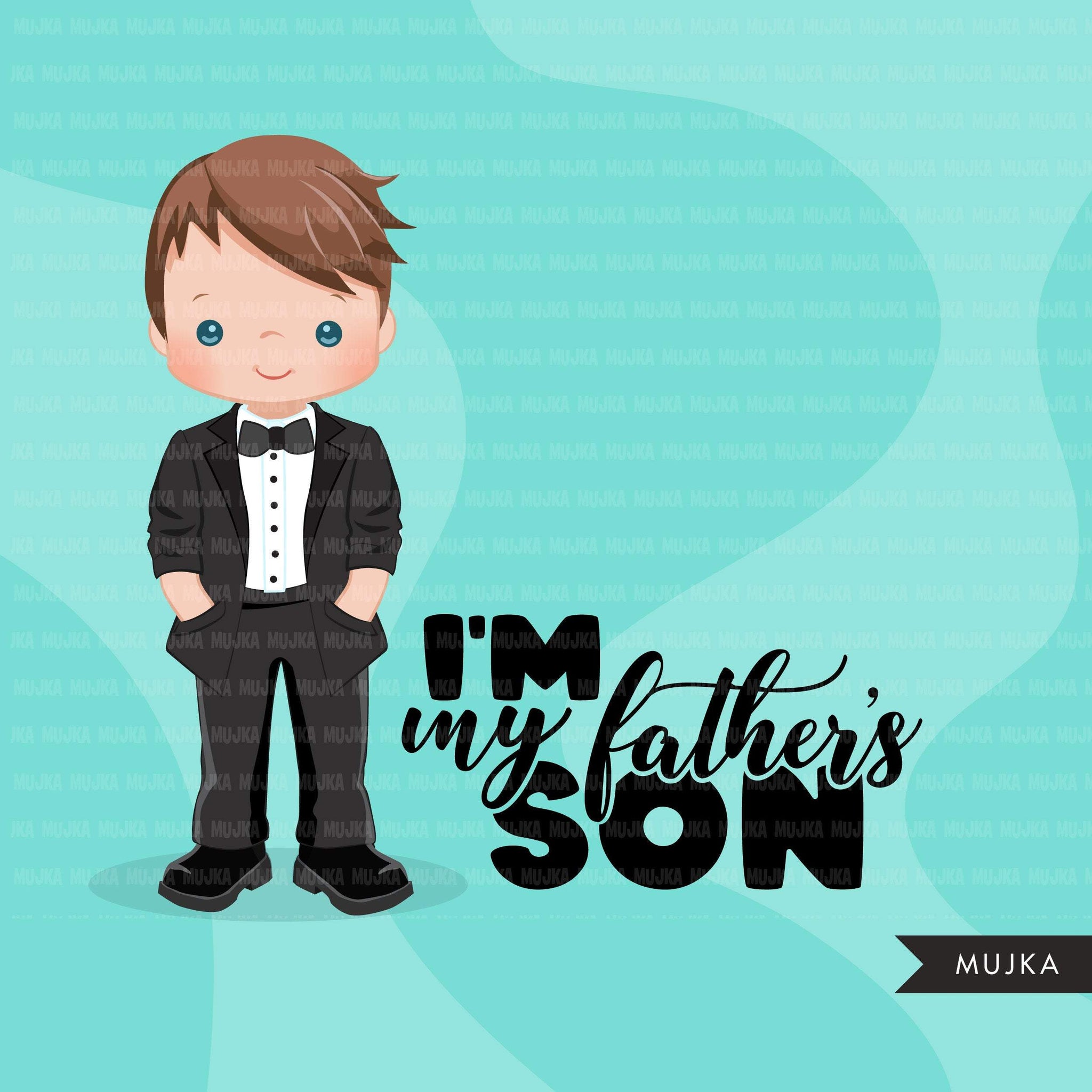 Father's Day clipart, boy with tuxedo, I am my father's son quote, dad graphics, commercial use PNG clip art