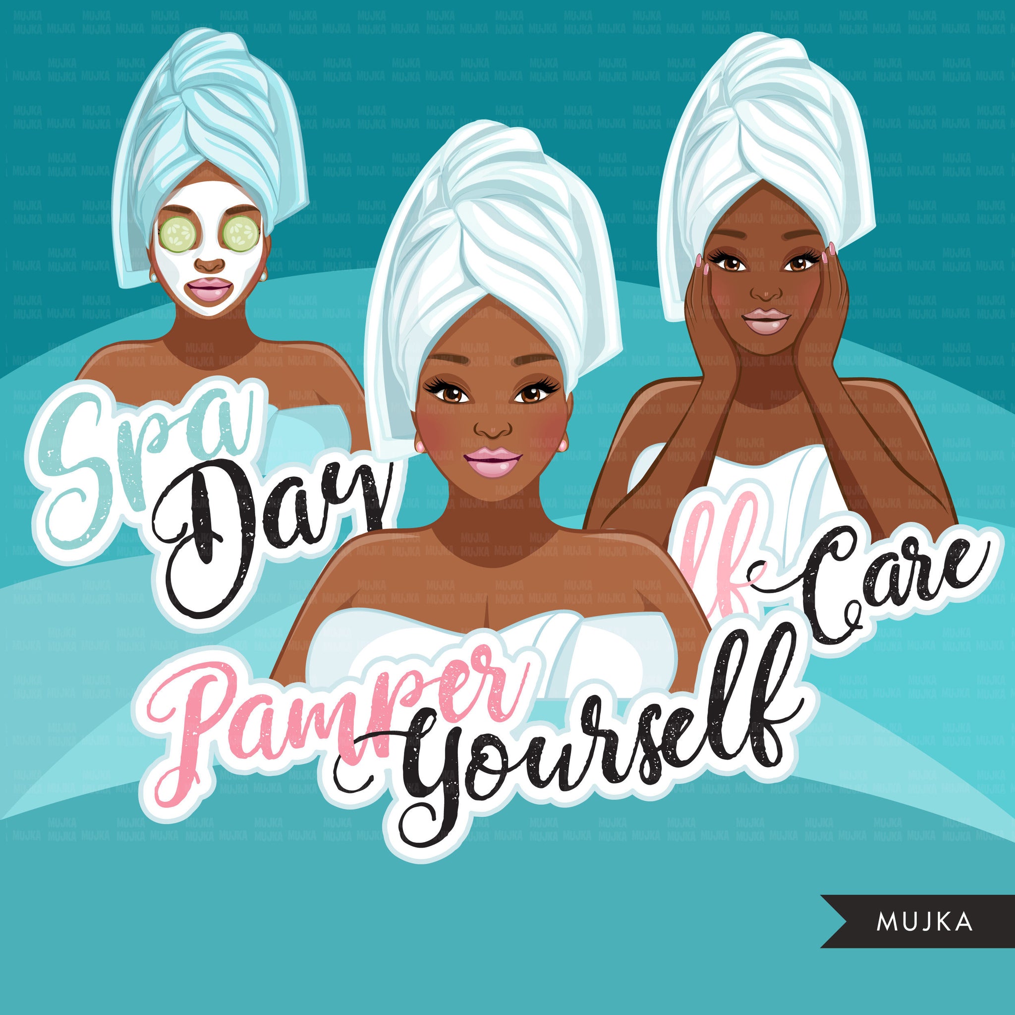Spa Clipart, self care graphics, spa fashion black woman, sisters, friends, Sublimation designs for Cricut & Cameo, commercial use PNG