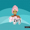 Spa Clipart, self care graphics, spa fashion black woman, sisters, friends, Sublimation designs for Cricut & Cameo, commercial use PNG