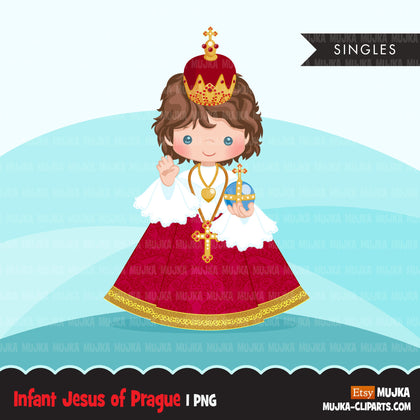 Infant Jesus of Prague  clipart, divine child religious sublimation designs digital download, catholic design, Christian png file for cricut
