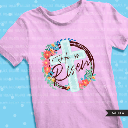He is Risen clipart, Easter sublimation designs digital download, Easter cross, Christian Shirt Png,  PNG files for cricut downloads
