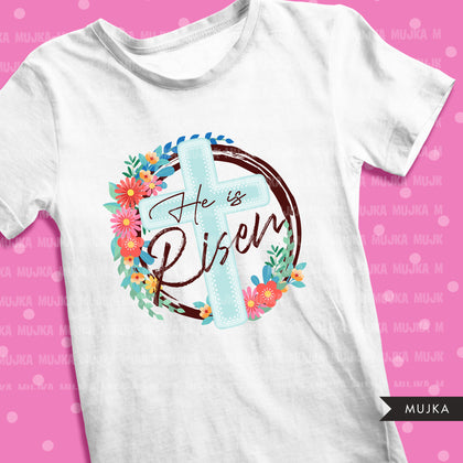 He is Risen clipart, Easter sublimation designs digital download, Easter cross, Christian Shirt Png,  PNG files for cricut downloads