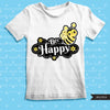 Bee Happy clipart, Bee happy sublimation designs download digital, camisa de primavera de Páscoa, Bee Shirt Png, arquivos PNG para downloads cricut