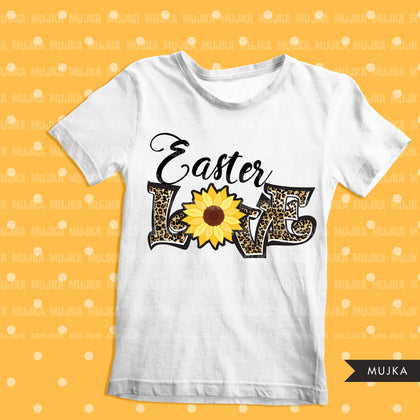 Easter love sublimation designs, Easter clipart, sunflower png, love shirt design, leopard print, PNG digital download files for cricut