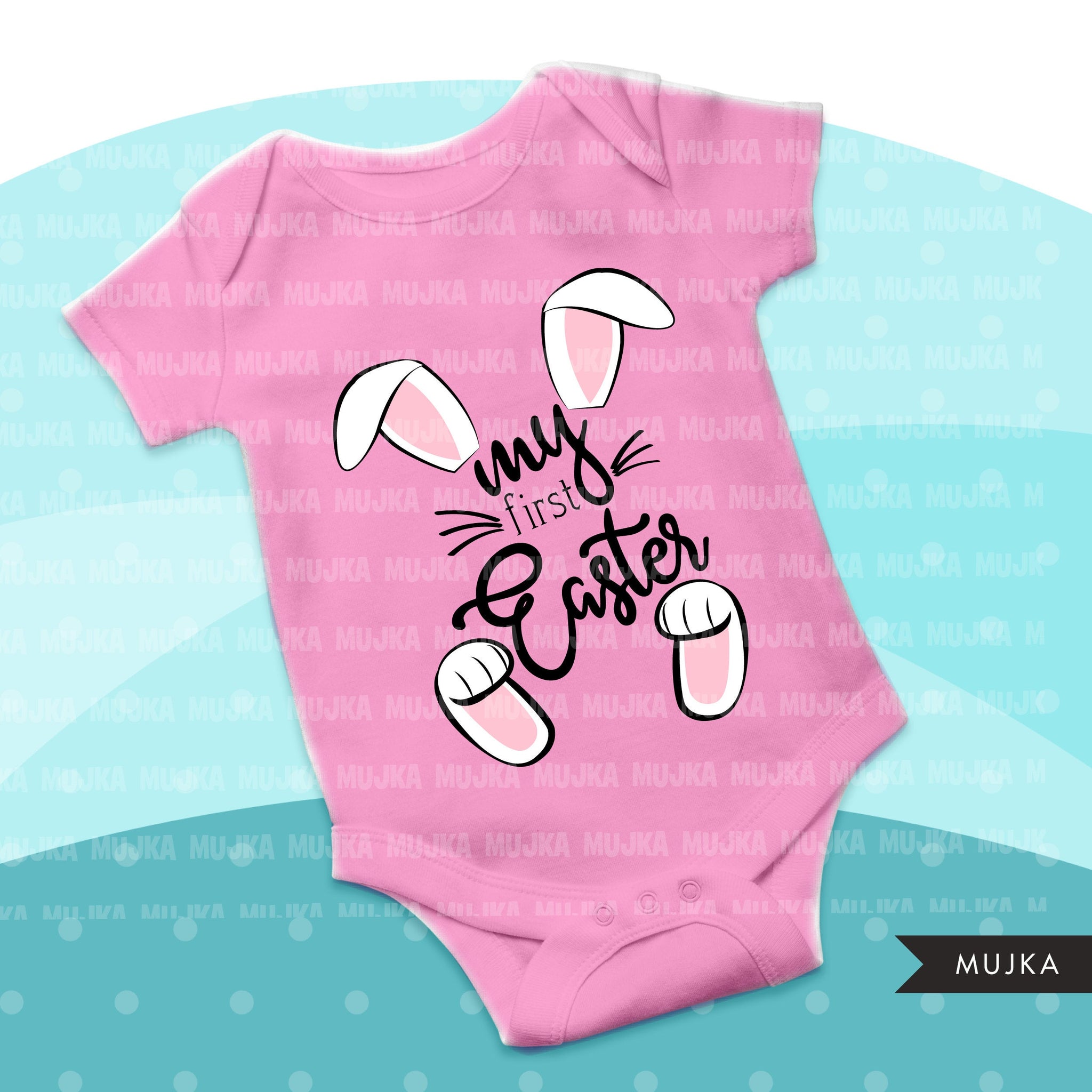 My first Easter sublimation designs digital download, my first Easter clipart, Easter baby shirt design, PNG digital files for cricut