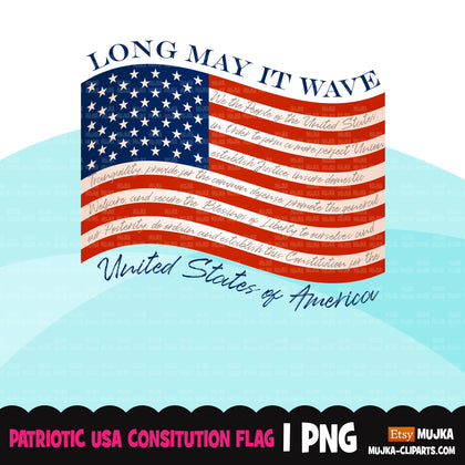 Free Patriotic clipart, Constitution American flag sublimation designs download, 4th of July graphics, USA American Long May it wave png