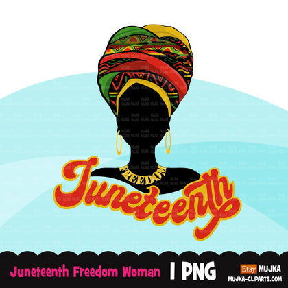 Juneteenth clipart, Juneteenth African woman, black history sublimation designs download, Juneteenth quotes, independence day, 1865 png