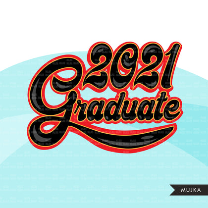 Grad Clipart, Graduation 2021 png, Got schooled sublimation designs digital download, class of 2021 png, graduate clip art graphics