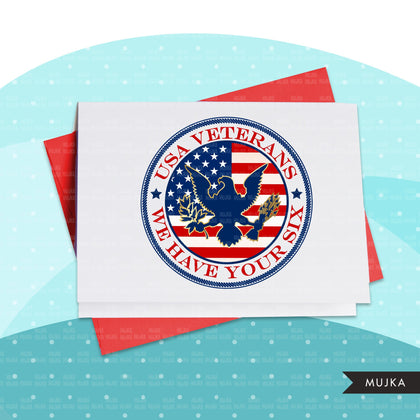 Veterans Day clipart, patriotic sublimation designs download, 4th of July, USA patriots, We have your Six shirt design, American flag png