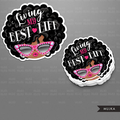 Boss babe clipart, living my best life, sublimation designs digital download, Afro boss babe digital stickers, printable  black girls png