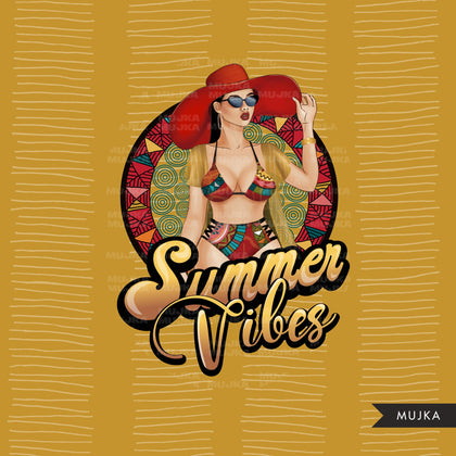 Summer Vibes PNG, Sublimation designs, Summer clipart, vacation digital papers, Beach Girls, Fashion girl clipart, summer girls graphics