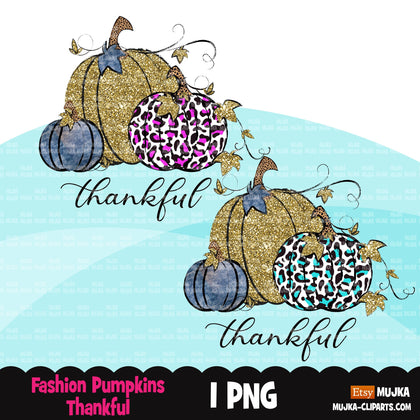 Thankful pumpkins png, denim pumpkins sublimation designs digital download, pink leopard pumpkins, fall shirt designs,  glitter pumpkin png