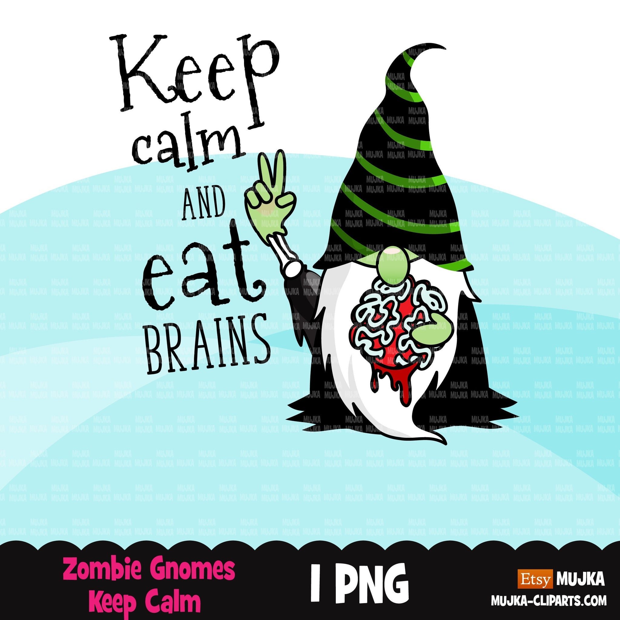 Zombie gnome, zombie clipart, keep calm png, gnome zombie png, Halloween png, Halloween gnomes png, zombie sublimation digital designs