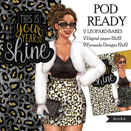 Fashion Clipart, This is your year to shine png, Woman clipart, leopard png, new year png, sublimation designs, planner graphics, pod ready