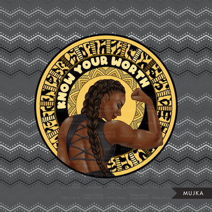 Know your worth png, Fashion doll png, Black woman png clipart, boss babe png, Mandala fashion, digital doll png, digital sublimation design