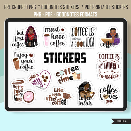 Coffee stickers, Goodnotes stickers, planner stickers, png precropped stickers, printable coffee stickers, black woman sublimation png