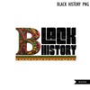 Black History, Black History Month PNG, Black History art, sublimation design, African fabric png,  black history clipart, African png